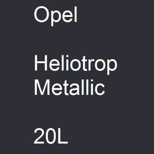 Opel, Heliotrop Metallic, 20L.